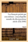 Image for Les Francais Peints Par Eux-Memes Encyclopedie Morale Du Dix-Neuvieme Siecle. Tome 6