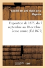 Image for Exposition de 1875, Du 5 Septembre Au 10 Octobre 2eme Annee