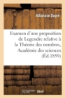 Image for Examen d&#39;Une Proposition de Legendre Relative A La Theorie Des Nombres, Ouvrage Place