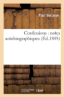 Image for Confessions Notes Autobiographiques