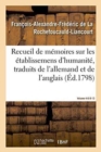 Image for Recueil de M?moires Sur Les ?tablissemens d&#39;Humanit?, Vol. 4, M?moires N? 6, 9, 13