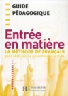 Image for Entree en matiere Guide pedagogique