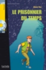 Image for Le prisonnier du temps + audio download - LFF A2