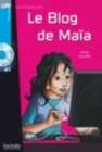 Image for Le blog de Maia - Livre + downloadable audio