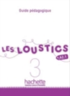 Image for Les Loustics : Guide pedagogique 3