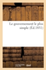 Image for Le Gouvernement Le Plus Simple