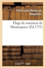 Image for Eloge de Monsieur de Montesquieu