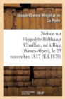 Image for Notice Sur Hippolyte-Balthazar Chaillan, Ne A Riez (Basses-Alpes), Le 23 Novembre 1817 : , Decede A Saint-Vallier-Sur-Rhone (Drome), Le 15 Mai 1870