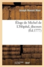 Image for Eloge de Michel de l&#39;Hopital, Discours