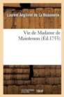 Image for Vie de Madame de Maintenon. Tome Premier