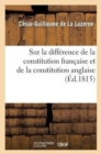Image for Sur La Diff?rence de la Constitution Fran?aise Et de la Constitution Anglaise