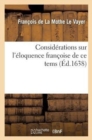 Image for Considerations Sur l&#39;Eloquence Francoise de Ce Tems.