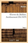 Image for Oeuvres de Moli?re. Tome 1 Avertissement Sur La Nouvelle ?dition Des Oeuvres de Moli?re