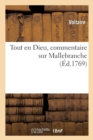 Image for Tout En Dieu, Commentaire Sur Mallebranche. Sign? Par l&#39;Abb? de Tilladet