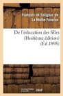 Image for de l&#39;?ducation Des Filles (Huiti?me ?dition)