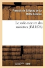 Image for Le Vade-Mecum Des Ministres,