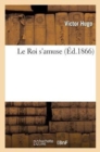 Image for Le Roi s&#39;Amuse