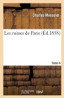 Image for Les Ruines de Paris. T. 4
