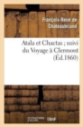 Image for Atala Et Chactas Suivi Du Voyage ? Clermont