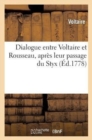 Image for Dialogue Entre Voltaire Et Rousseau, Apres Leur Passage Du Styx