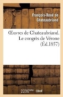 Image for Oeuvres de Chateaubriand. Le Congr?s de V?rone