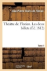 Image for Th??tre de Florian. T. 1 Les Deux Billets