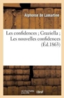 Image for Les Confidences Graziella Les Nouvelles Confidences