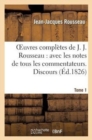 Image for Oeuvres Compl?tes de J. J. Rousseau. T. 1 Discours