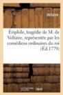 Image for ?riphile, Trag?die de M. de Voltaire, Repr?sent?e Par Les Com?diens Ordinaires Du Roi