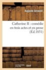Image for Catherine II: Com?die En Trois Actes Et En Prose