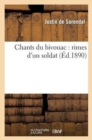 Image for Chants Du Bivouac: Rimes d&#39;Un Soldat