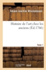 Image for Histoire de l&#39;Art Chez Les Anciens, Tome 1