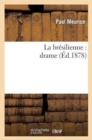 Image for La Br?silienne: Drame