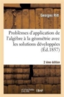 Image for Problemes d&#39;Application de l&#39;Algebre A La Geometrie Avec Les Solutions Developpees 2eme Edition