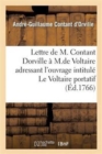 Image for Lettre de M. Contant Dorville A M. de Voltaire : Le Voltaire Portatif Ou Tableau Encyclopedique Des Connoissances Humaines