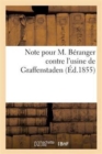Image for Note Pour M. Beranger Contre l&#39;Usine de Graffenstaden