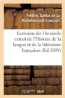 Image for Esprit Des Ecrivains Du 18e. Siecle Histoire de la Langue Et de la Litterature Francaises