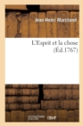 Image for L&#39;Esprit Et La Chose