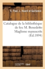 Image for Catalogue de la Bibliotheque de Feu M. Benedetto Maglione Premiere Partie