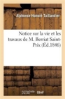 Image for Notice Sur La Vie Et Les Travaux de M. Berriat Saint-Prix