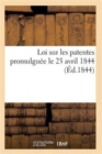 Image for Loi Sur Les Patentes Promulguee Le 25 Avril 1844