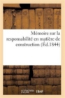 Image for Memoire Sur La Responsabilite En Matiere de Construction Numero 2