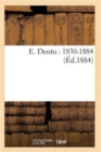 Image for E. Dentu: 1830-1884