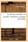 Image for La Divine Comedie. Le Paradis: Troisieme Cantique
