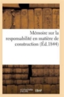 Image for Memoire Sur La Responsabilite En Matiere de Construction Numero 3