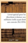 Image for Livret Special Pour Les Directions A Donner Aux Militaires Isoles Ayant Droit Aux Convois