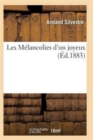 Image for Les M?lancolies d&#39;Un Joyeux 4e ?d