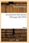 Image for Les Poussins Des Oiseaux d&#39;Europe Tome 2