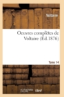 Image for Oeuvres Completes de Voltaire. Tome 14