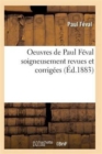 Image for Oeuvres de Paul F?val Rollan Pied-De-Fer